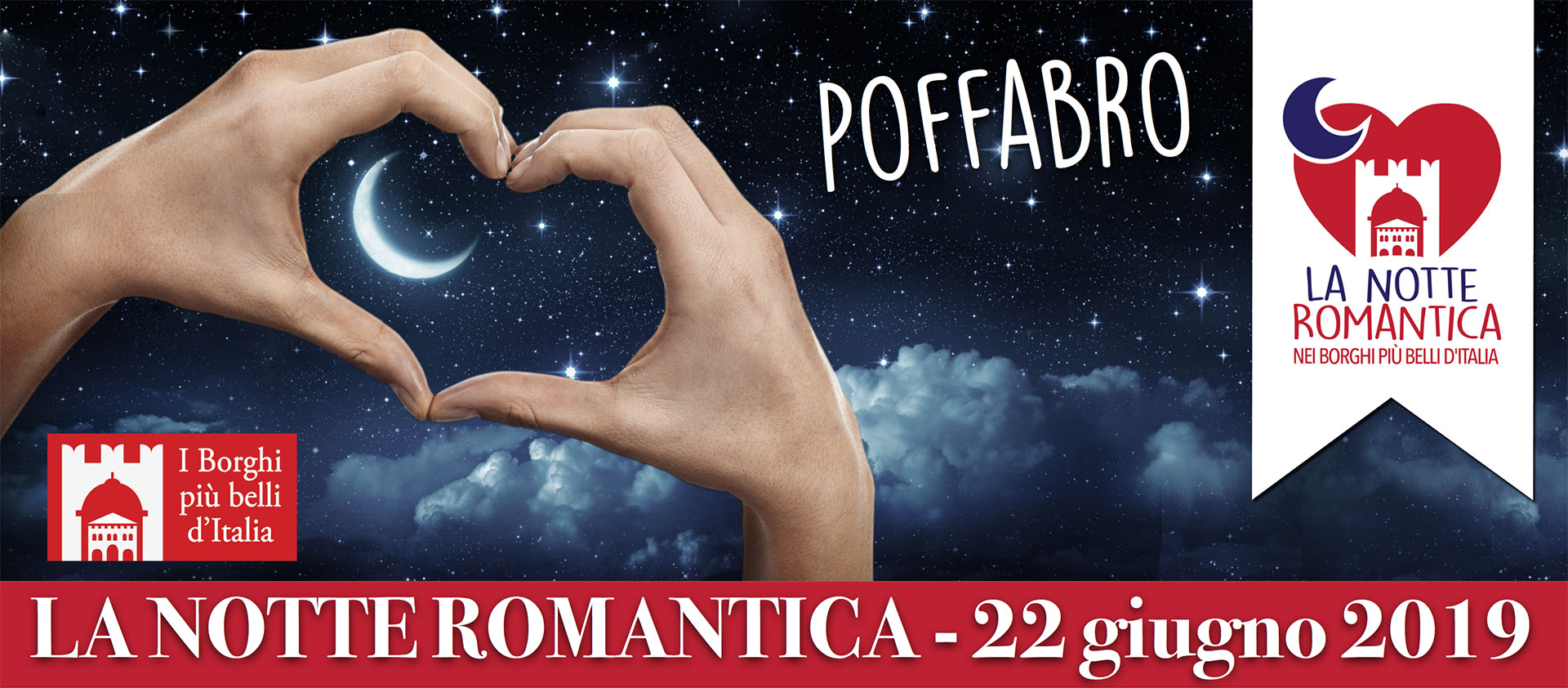 I Borghi più belli d'Italia - La Notte Romantica - 22 Giugno 2019 - Poffabro